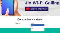 一加手机提供Jio WiFi呼叫支持: 检查您的手机是否已列出