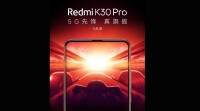 小米红米K30 Pro发布日期现已正式，将全屏显示