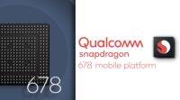 高通Snapdragon 678处理器推出; 适用于中端手机