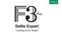 配置双前置摄像头的Oppo F3 Plus将于3月23日上市