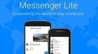 Facebook Messenger Lite Android应用程序现已在英国美国上市：报告