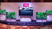 TCL 4K UHD QLED，全高清AI电视推出: 印度的价格，特点