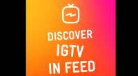 Instagram开始在新闻提要中显示IGTV视频预览